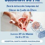 JORNADA DE PAP EN EL HOSPITAL SANTA MARÍA MAGDALENA