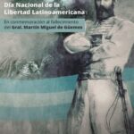 17 de junio – Homenaje al General Martín Miguel de Güemes