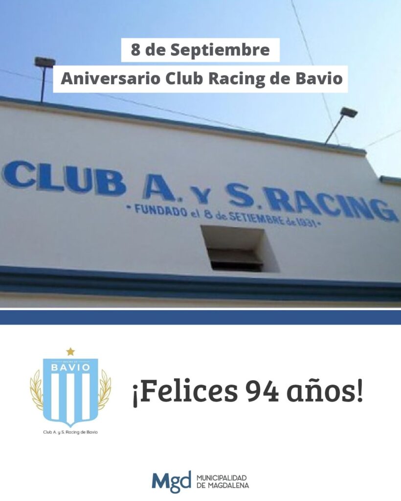 8 DE SEPTIEMBRE – ANIVERSARIO CLUB RACING DE BAVIO